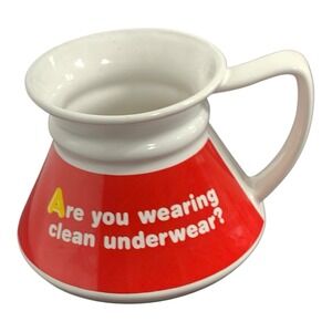 Humor No Spill Coffee Mug Hallmark Shoebox Greetings "Are You Wearing Underwear"